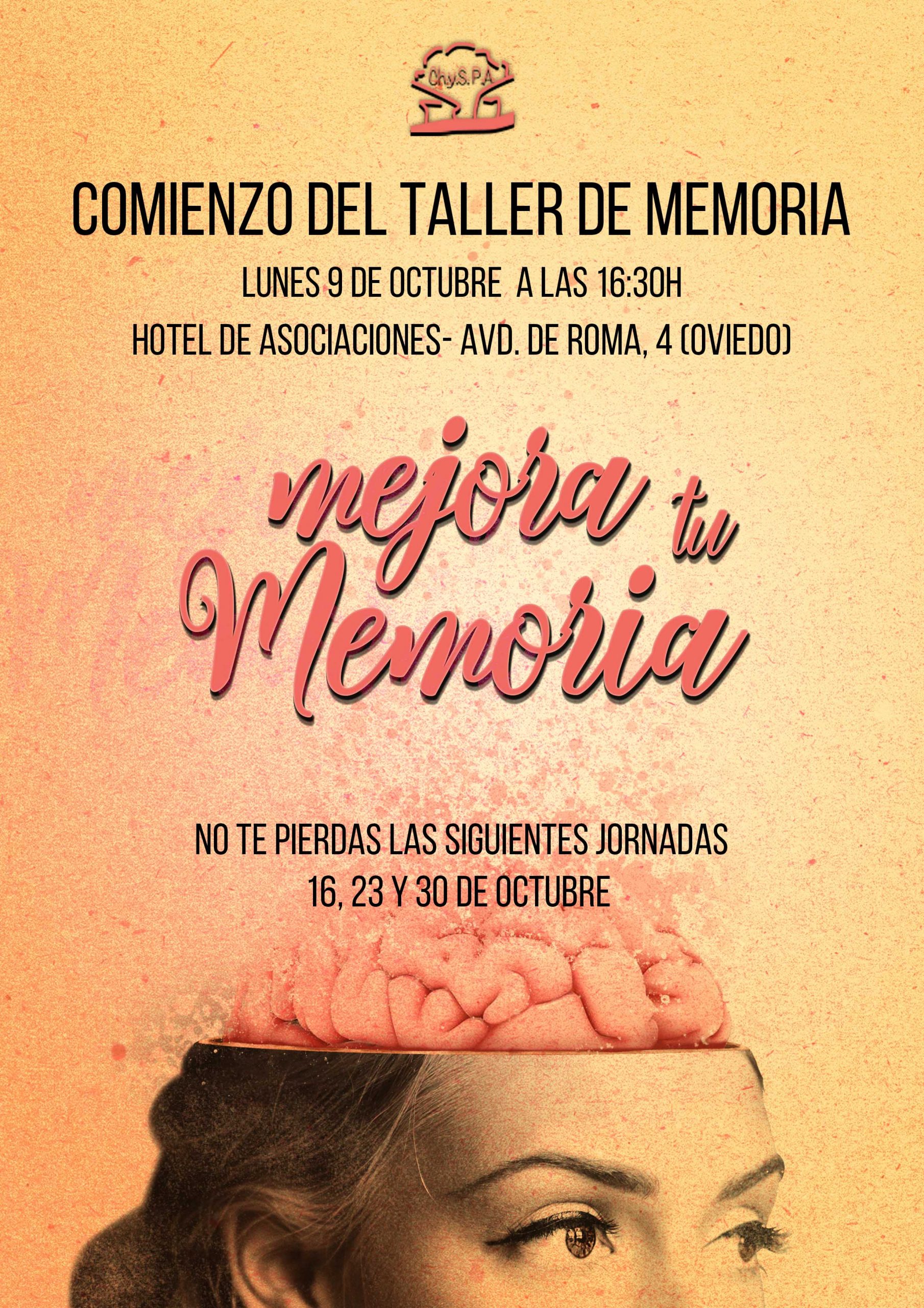 El lunes 9 de octubre damos comienzo al taller de memoria, a las 16:30h en Hotel de asociaciones, Avd. de Roma 4 (Oviedo),constará de 4 jornadas en las que se trabajará la memoria.