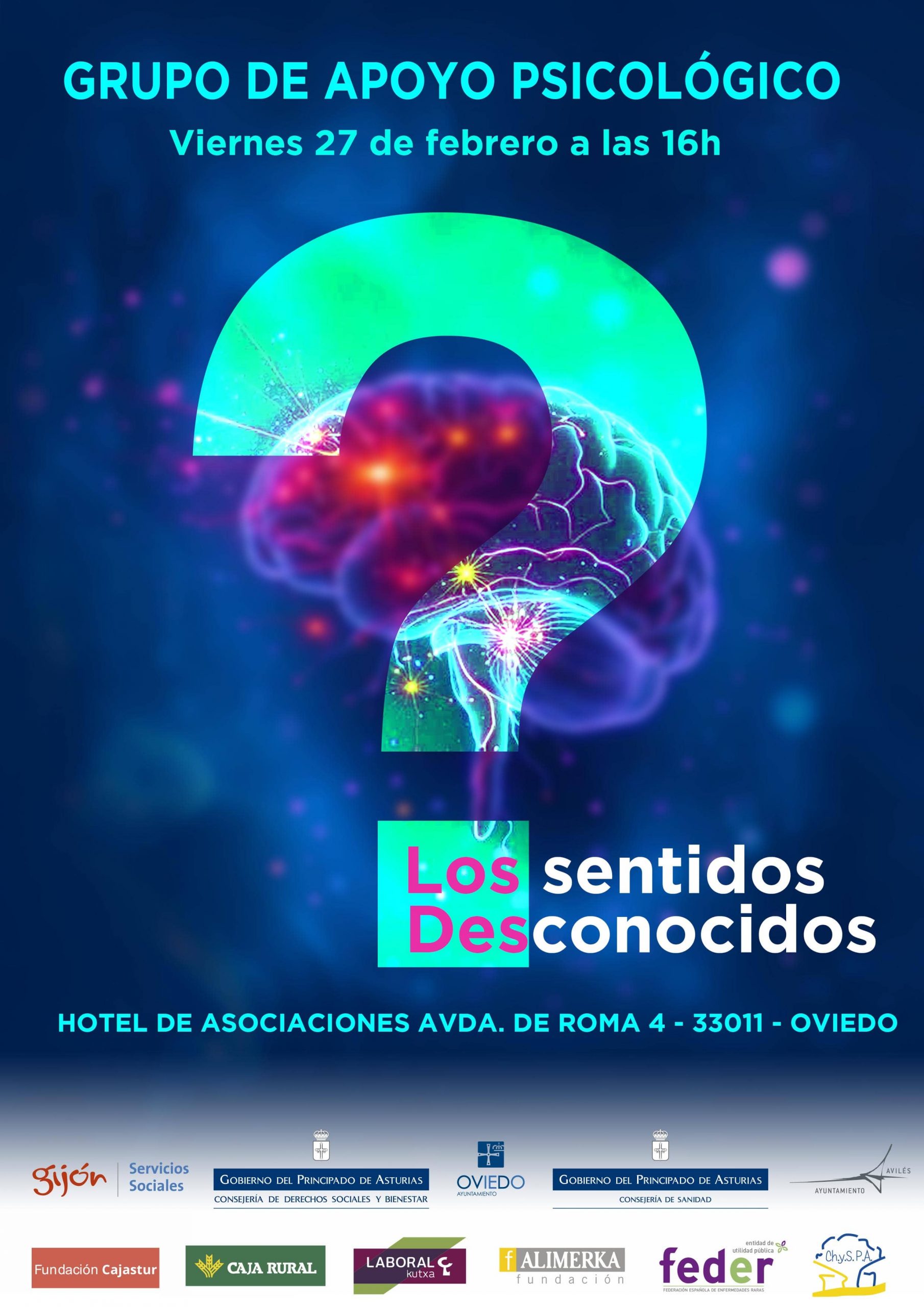 En el Grupo de Apoyo Psicológico del viernes 27 de febrero de 2026, a las 16h, veremos "Los Sentidos Desconocidos". En el Hotel de asociaciones Avda. de Roma 4 - Oviedo. ¡No te lo pierdas!