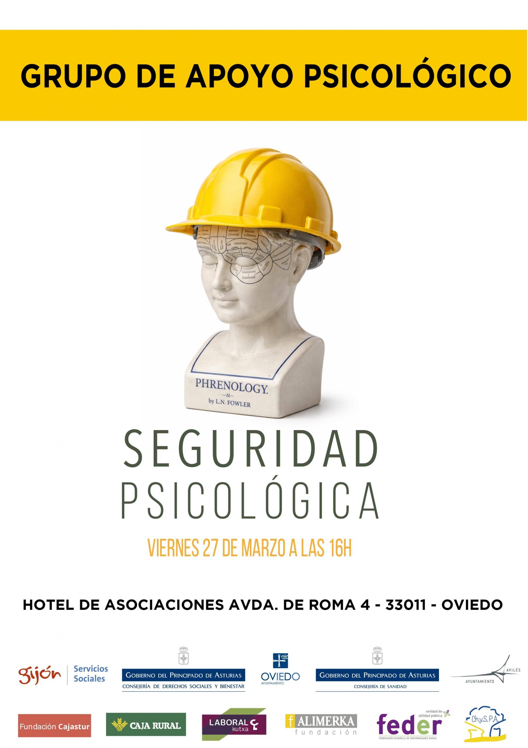 En el Grupo de Apoyo Psicológico del viernes 27 de marzo de 2026, a las 16h, veremos "Seguridad Psicológica". En el Hotel de asociaciones Avda. de Roma 4 - Oviedo. ¡No te lo pierdas!